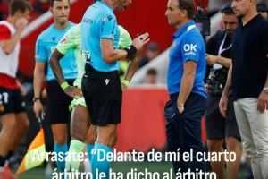 马洛卡主帅：裁判判巴萨的第二个进球有效，我到现在仍无法理解